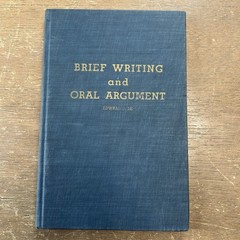 BRIEF WRITING AND ORAL ARGUMENT By Edward Domenic Re 1951 1st Edition Hardcover