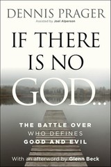 If There Is No God : The Battle over Who Defines Good and Evil