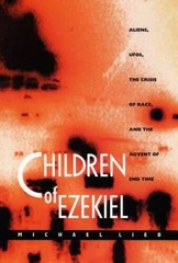 Children of Ezekiel: Aliens, UFOs, the Crisis of Race, and the Advent of – GOOD