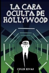 La Cara Oculta De Hollywood by Rivas, Colin, Like New Used, Free shipping in …