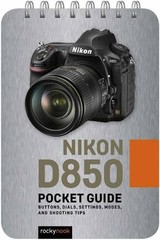 Rocky Nook Nikon D850: Pocket Guide (Spiral Bound) (UK IMPORT)