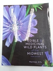 Edible and Medicinal Wild Plants of the Matthew Alfs Paperback