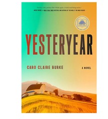 Yesteryear: by Caro Claire Burke Brand New English free shipping Paperback