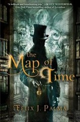 The Map of Time: A Novel (The Map of Time Trilogy) – Hardcover – GOOD