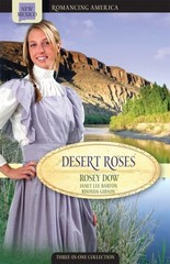 Desert Roses: Stirring Up Romance/To Trust an Outlaw/Sharon Takes a Hand (Ro…