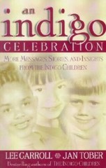 Indigo Celebration: More Messages, Stories, and Insights from the In – VERY GOOD