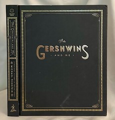 The Gershwins and Me: A Personal History in Twelve Songs, by Michael Feinstein