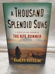 Thousand Splendid Suns by Khaled Hosseini (2007, Hardcover)