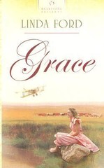 Grace (The Great War Series #3) (Heartsong Presents #579) by Linda Ford