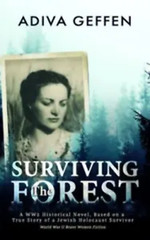 Surviving The Forest by Adiva Geffen (2018) VERY GOOD
