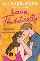 Love, Theoretically Format: Hardcover