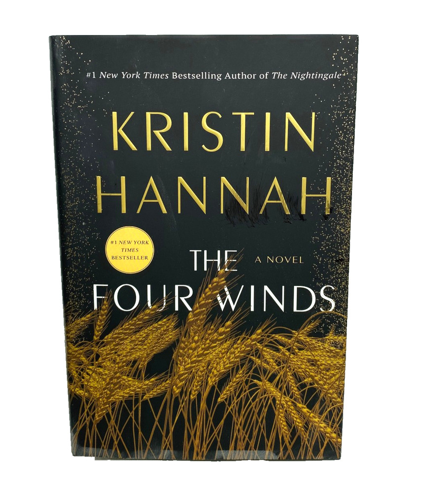 The Four Winds: A Novel by Kristin Hannah Hardback & Jacket