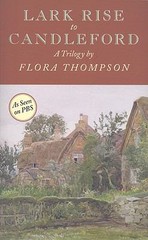 Lark Rise to Candleford by Thompson, Flora