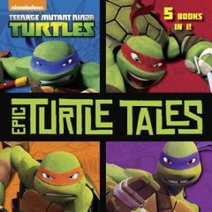 Epic Turtle Tales (Teenage Mutant Ninja Turtles) (Pictureback(R)) – VERY GOOD