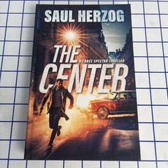 The Center (Lance Spector Thrillers) By Saul Herzog 2025 HC NoDJ