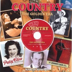 Country the Golden Era by Richard Harvers and Michael Heatley (2009, Hardcover)
