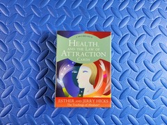 Esther and Jerry Hicks Health and the Law of Attraction Cards