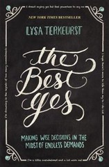 The Best Yes by Lysa TerKeurst Brand new