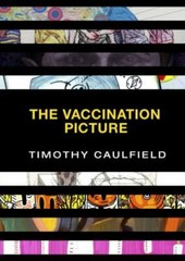 The Vaccination Picture, Caulfield, Timothy, Good Book