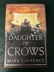 Daughter of Crows by Mark Lawrence Signed Exclusive Edition The Broken Binding