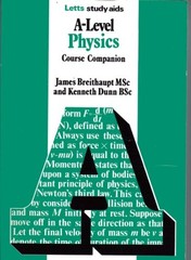 A-LEVEL PHYSICS: COURSE COMPANION. by Breithaupt, Jim and Ken Dunn. Book The