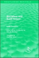 Sociolism and Saint Simon by Émile Durkheim (2009, Hardcover)