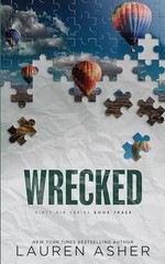 Wrecked (Deluxe Edition) (Dirty Air, 3) by Asher