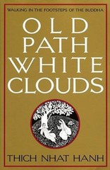 Old Path White Clouds: Walking in the Footsteps of the Buddha – ACCEPTABLE