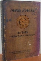 Jesus Freaks With Supernatural CD – Paperback By DC Talk – GOOD
