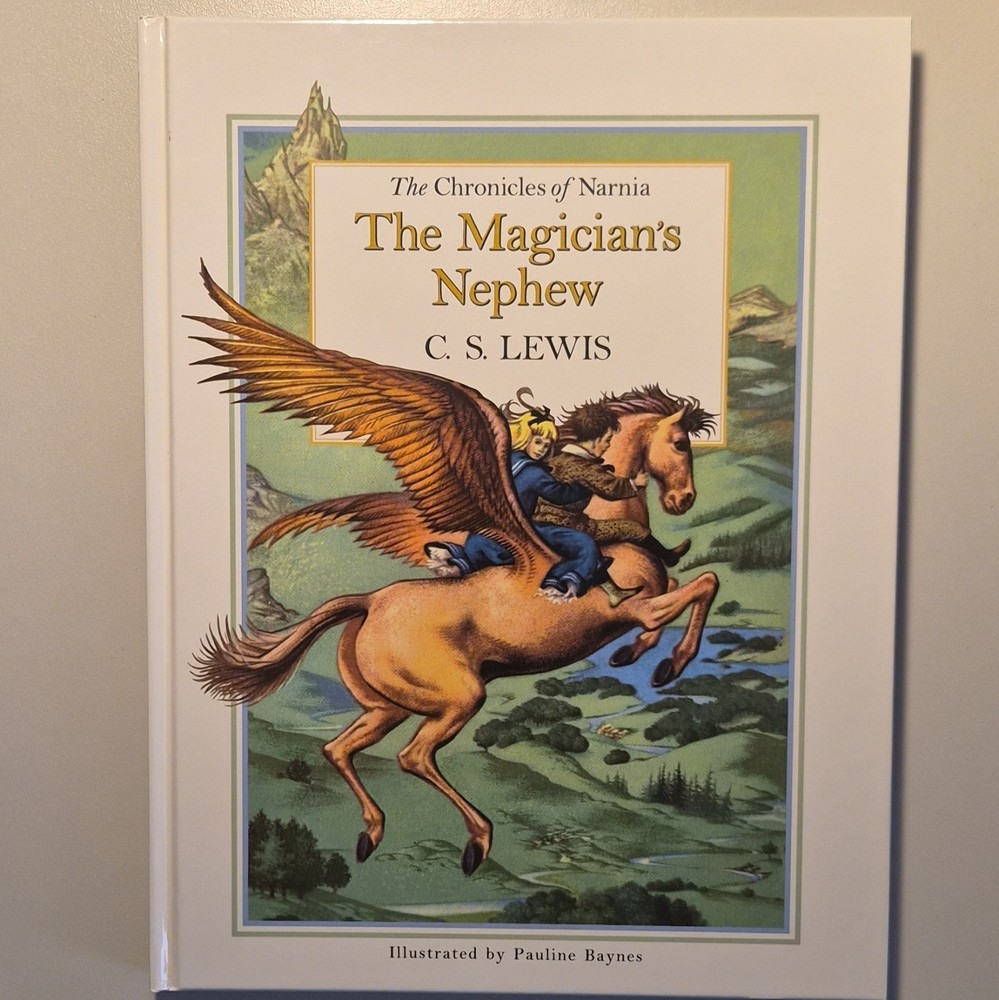 The Magician’s Nephew, C. S. Lewis HC Illus by Pauline Baynes 1998 1st Printing