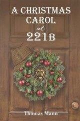 A Christmas Carol at 221B Thomas Mann paperback Collectible – Like New