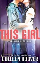 This Girl: A Novel (Slammed), Hoover, Colleen, Acceptable Book