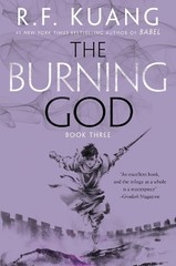 R F Kuang The Burning God (Paperback) Poppy War