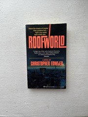 Roofworld by Christopher Fowler ~ 1988 Thriller ~ Paperback ~