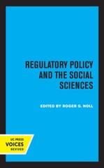Regulatory Policy And The Social Sciences: Volume 5