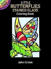 Butterflies Mini Stained Glass Coloring Bo- paperback, 9780486270104, John Green