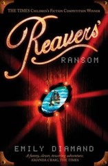 Reavers’ Ransom By Emily Diamand