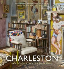 Charleston : a Bloomsbury House and Garden