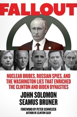 Fallout: Nuclear Bribes, Russian Spies, and the Washington Lies that Enriche…