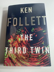 The Third Twin ~Ken Follet (HC/DJ) 1st Edition, 1st Printing