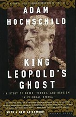 King Leopold’s Ghost : A Story of Greed, Terror, and Heroism in C