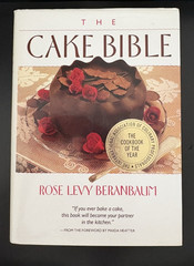 The Cake Bible by Beranbaum, Rose Levy; Bornstein, Dean G., Hardcover, 556 Pages