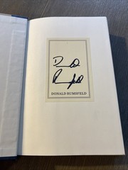 Known and Unknown a memoir by Donald Rumsfeld. Signed/Autographed 1st Ed. 2011