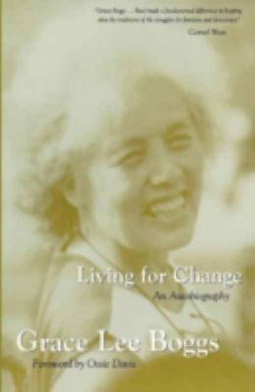 Living for Change : An Autobiography Paperback Grace Lee Boggs