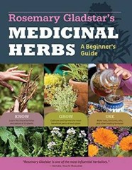 Rosemary Gladstar’s Medicinal Herbs: A Beginner’s Guide: 33 Healing Herbs – GOOD
