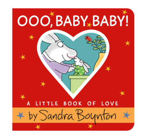 Ooo, Baby Baby: A Little Book of Love – Board book By Boynton, Sandra – GOOD