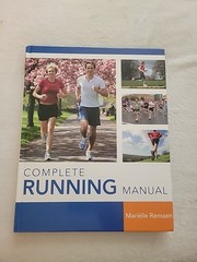 Complete Running Manual (Insiders Guide) By Marielle Renssen