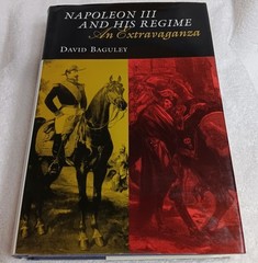 Napoleon III and His Regime (Baguley • LSU Press 2000 HC) NOT ex-lib
