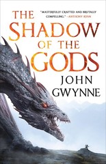 The Shadow of the Gods The Bloodsworn Trilogy 1