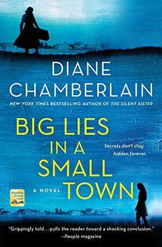 Big Lies in a Small Town: A Novel – Paperback By Chamberlain, Diane – GOOD